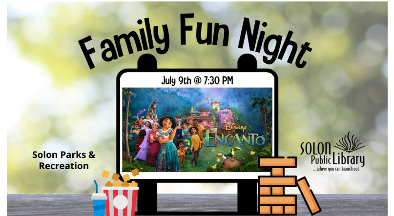 Family Fun Night is here. Join us on the library patio Saturday, July 9 at 7:30 p.m. for yard games with Solon Recreation, and stick around to watch Encanto on our giant outdoor movie screen. We&#8217;ll have popcorn and water for guests while you enjoy the movie, so bring your family and friends, lawn chairs or blankets, and enjoy the night at the library.